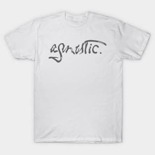 Agnostic Paint Script by Tai's Tees T-Shirt